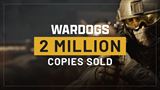 WARDOGS predal za necelých päť dní viac ako 2 milióny kópií, na Steame mal 428-tisíc hráčov